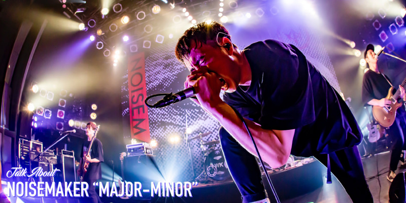 NOISEMAKER “MAJOR-MINOR” INTERVIEW!!