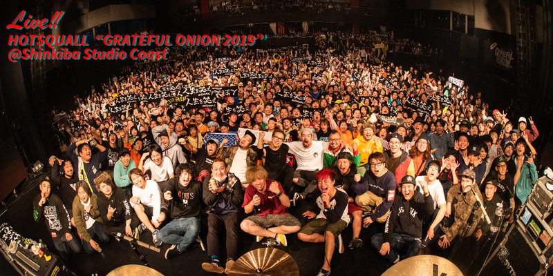 HOTSQUALL “GRATEFUL ONION 2019 ~Rock Soldiers festival~” LIVE REPORT!!