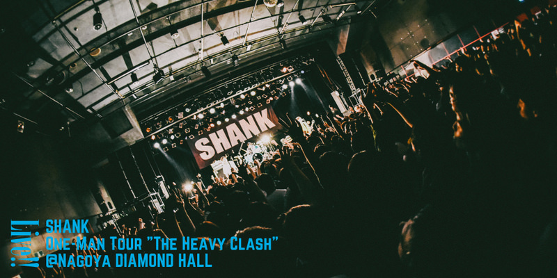 SHANK "The Heavy Clash" LIVE REPORT!!