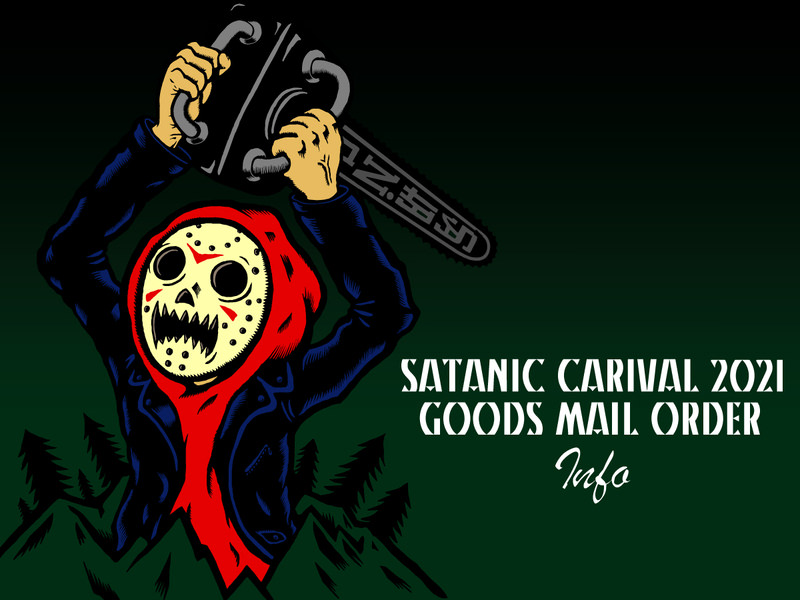 <SATANIC CARNIVAL 2021>GOODS MAIL ORDER INFO!!